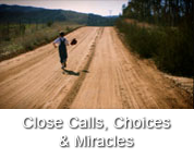 Close Calls, Choices and Miracles Book Trailer